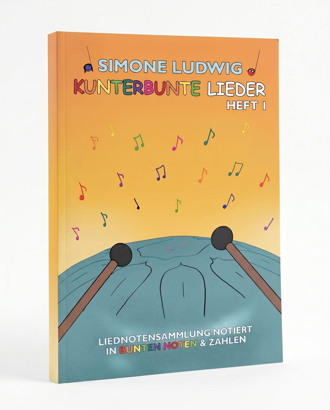 Kunterbunte Lieder Heft – das neue Liederheft von Simone Ludwig